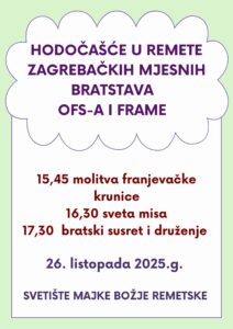 Hodočašće u Remete Zagrebačkih mjesnih bratstava OFS-a i Frame